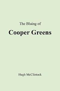 The Bluing of Cooper Greens 1