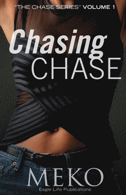 bokomslag Chasing Chase: The Chase Series