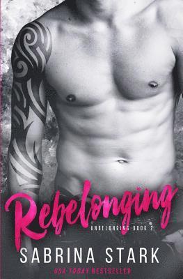 bokomslag Rebelonging (Unbelonging, Book 2)