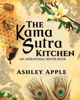 The Kama Sutra Kitchen 1