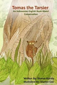 bokomslag Tomas the Tarsier: An English and Indonesian Bilingual Book