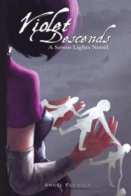 Violet Descends: A Seven Lights Novel 1