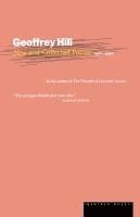 Geoffrey Hill - New and Collected Poems: 1952-1992, Häftad