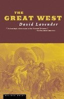 David Lavender, David Sievert Lavender, Lavender - The Great West, Häftad