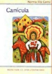 Canicula: Imágenes de Una Ninez Fronteriza