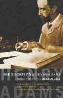 bokomslag The Education of Henry Adams: An Autobiography