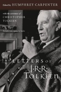 bokomslag The Letters of J.R.R. Tolkien