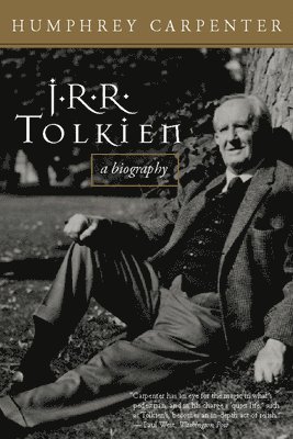 Humphrey Carpenter, J. R. R. Tolkien - J.R.R. Tolkien: A Biography, Häftad