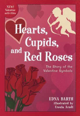 bokomslag Hearts, Cupids, and Red Roses