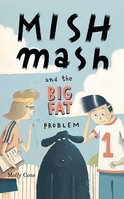 bokomslag Mishmash and the Big Fat Problem