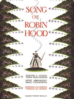 Anne Malcolmson, Virginia Lee Burton - Song of Robin Hood, Inbunden