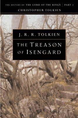 J. R. R. Tolkien - The Treason of Isengard, Häftad