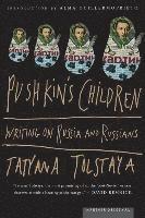 bokomslag Pushkin's Children: Writing on Russia and Russians