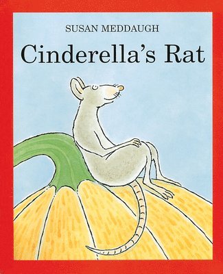 Susan Meddaugh - Meddaugh, S: Cinderella's Rat, Häftad