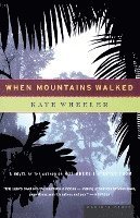 When Mountains Walked 1