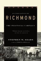 Stephen W. Sears - To the Gates of Richmond: The Peninsula Campaign, Häftad
