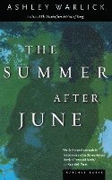 The Summer After June 1