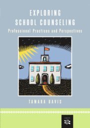 bokomslag Exploring School Counseling