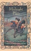Joan Aiken - Midnight Is a Place, Häftad