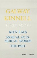 bokomslag Three Books: Body Rags; Mortal Acts, Mortal Words; The Past