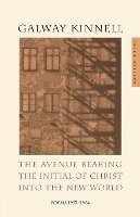 bokomslag The Avenue Bearing the Initial of Christ Into the New World: Poems: 1953-1964