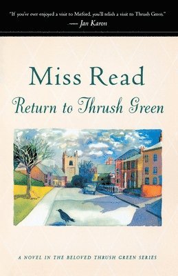 Read, John S. Goodall - Return to Thrush Green, Häftad