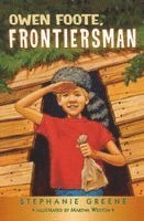 Stephanie Greene - Owen Foote, Frontiersman, Häftad