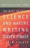 bokomslag The Best American Science and Nature Writing 2004