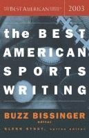 bokomslag The Best American Sports Writing 2003