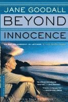 bokomslag Beyond Innocence: An Autobiography in Letters: The Later Years