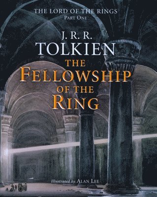 J. R. R. Tolkien - The Fellowship of the Ring: Being the First Part of the Lord of the Rings, Inbunden