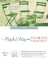 bokomslag The Playful Way to Knowing Yourself