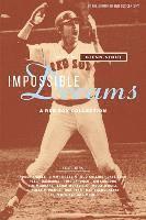 bokomslag Impossible Dreams: A Red Sox Collection