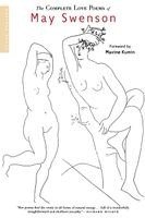 May Swenson - The Complete Love Poems of May Swenson, Häftad