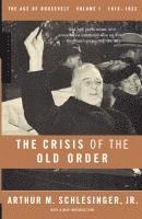 bokomslag The Crisis of the Old Order, 1919-1933