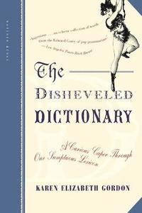 bokomslag The Disheveled Dictionary