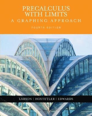 Ron Larson, Robert P. Hostetler - Precalculus with Limits: A Graphing Approach, Inbunden