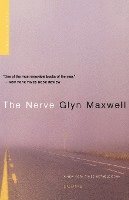bokomslag The Nerve: Poems