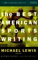 Glenn Stout, Michael Lewis, Glenn Stout, Michael Lewis - The Best American Sports Writing 2006, Häftad