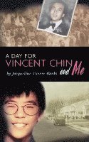 A Day for Vincent Chin and Me 1