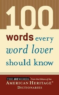 bokomslag 100 Words Every Word Lover Should Know