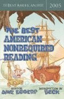 bokomslag The Best American Nonrequired Reading 2005