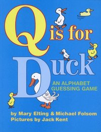 bokomslag Q Is For Duck