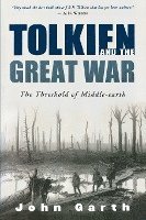 bokomslag Tolkien and the Great War: The Threshold of Middle-Earth