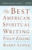 Philip Zaleski, Philip Zaleski - The Best American Spiritual Writing 2005, Häftad