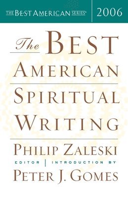 bokomslag The Best American Spiritual Writing 2006