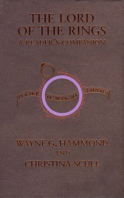 bokomslag Hammond, W: Lord of the Rings: A Reader's Companion
