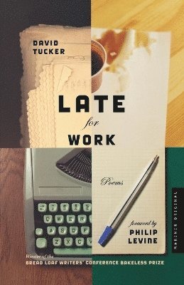 David Tucker - Late for Work, Häftad