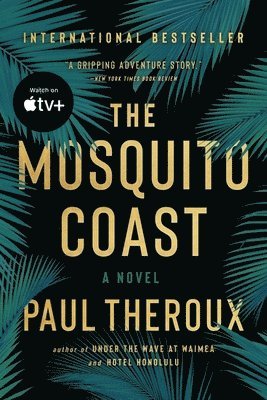 Mosquito Coast 1