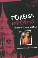 bokomslag Foreign Exposure: The Social Climber Abroad